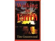 Walking in Faith Testimony and Teaching