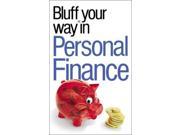 The Bluffer s Guide to Personal Finance Bluffers Guides