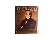 Disraeli and His World Pictorial Biography