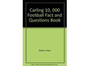 Carling 10 000 Football Fact and Questions Book