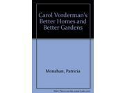 Carol Vorderman s Better Homes and Better Gardens