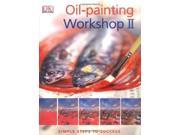 Oil painting Workshop II Simple Steps to Success