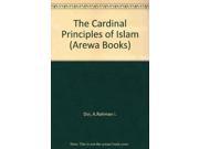The Cardinal Principles of Islam Arewa Books