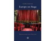 Europe on Stage Translation and Theatre