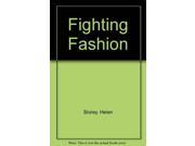 Fighting Fashion