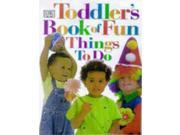 Toddler s Book of Fun Things To Do Big Books