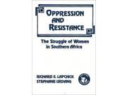 Oppression and Resistance The Struggle of Women in Southern Africa Contributions in Women s Studies
