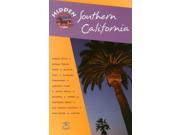 Hidden Southern California The Adventurer s Guide Hidden Guides