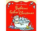 Bathtime for Father Christmas Usborne Bath Books