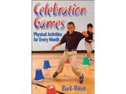 Celebration Games Physical Activities for Every Month