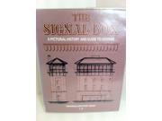 The Signal Box A Pictorial History and Guide to Designs