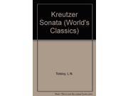 Kreutzer Sonata World s Classics