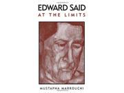 Edward Said at the Limits