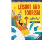 Leisure and Tourism Activities Foundation Hodder GNVQ leisure tourism in action
