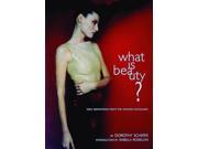 What is Beauty? New Definitions from the Fashion Vanguard