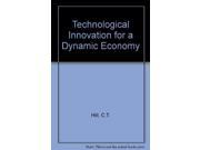 Technological Innovation for a Dynamic Economy