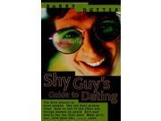 The Shy Guy s Guide to Dating