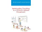 Outstanding Teaching in a Primary Classroom