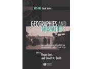 Geographies and Moralities International Perspectives on Development Justice and Place RGS IBG Book Series