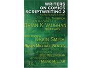 Writers on Comics Scriptwriting Volume 2 v. 2 Writing Biography