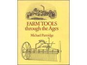 Farm Tools Through the Ages