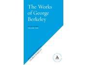 The Works of George Berkeley Continuum Classic Texts Continuum Classic Texts Series