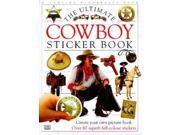 Cowboy Ultimate Sticker Book Ultimate Sticker Books