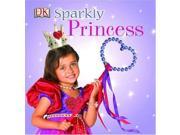 Sparkly Princess Dk Board Books