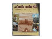 A Candle on the Hill Images of Camphill Life