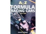 A.to Z. of Formula Racing Cars 1945 1990