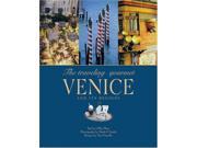 Venice and Its Regions Traveling Gourmet