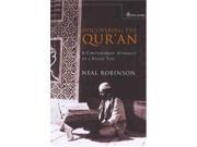 Discovering the Qur an A Contemporary Approach to a Veiled Text 2nd Edition