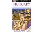 DK Eyewitness Travel Guide Hungary Eyewitness Travel Guides