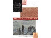 Korea s Place in the Sun A Modern History
