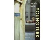 Young Turk A Novel in 13 Fragments