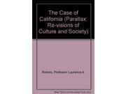 The Case of California Parallax Re visions of Culture and Society