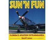 Sun n Fun Florida s Aviation Extravaganza Aero Colour