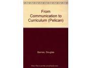 From Communication to Curriculum Pelican