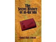 The Secret History of Al Qaida