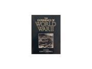 The Experience of World War II An Equinox book
