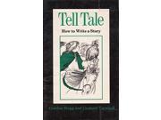 Tell Tale How to Write a Story