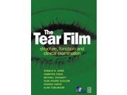 The Tear Film Structure Function and Clinical Examination