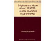 Brighton and Hove Albion 1998 99 Soccer Yearbook Superteams