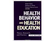 Health Behavior and Health Education Theory Research and Practice