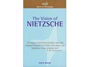 The Vision of Nietzsche Spirit of Philosophy