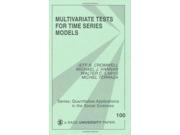 Multivariate Tests for Time Series Models Quantitative Applications in the Social Sciences