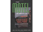The Motel in America The Road and American Culture