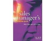The Sales Manager s Desktop Guide
