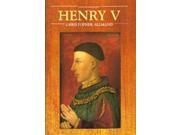 Henry V The English Monarchs Series