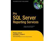 Pro SQL Server Reporting Services Expert s Voice